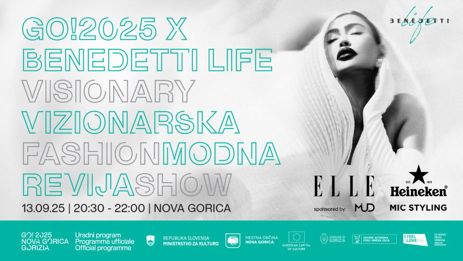 An invitation banner with a model and sponsor logos on the right and with organisator logos in the bottom turquoise part. On the left the caption says "GO!2025 X Benedetti life, visionary fashion show, 13. 9. 2025, 20:30-22:00, Nova Gorica" in english and slovene.