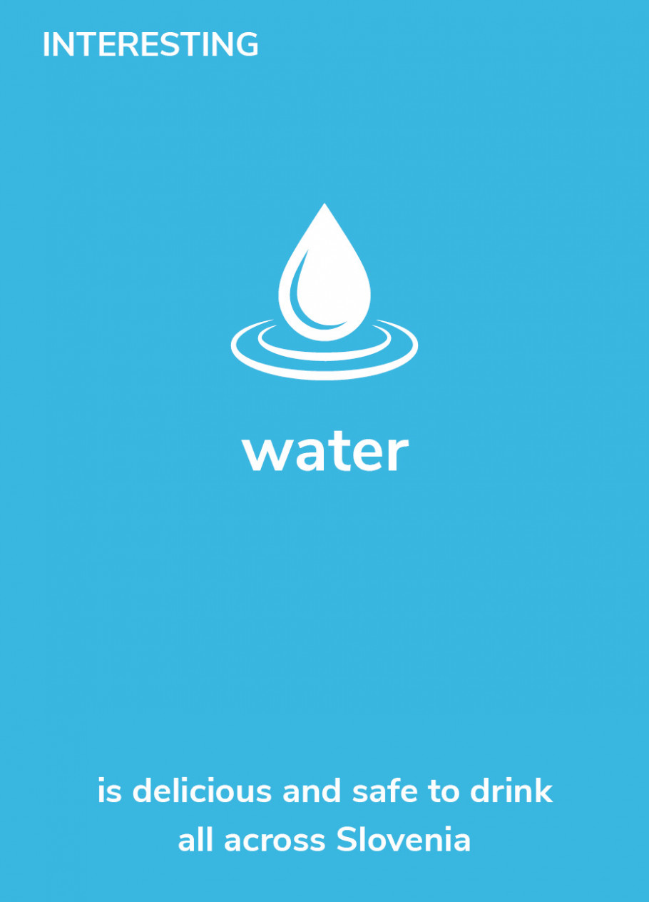 Interesting - water is delicious and safe to drink all across Slovenia