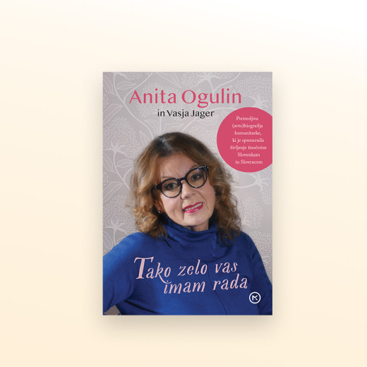 Book cover of Tako zelo vas imam rada by humanitarian Anita Ogulin.
